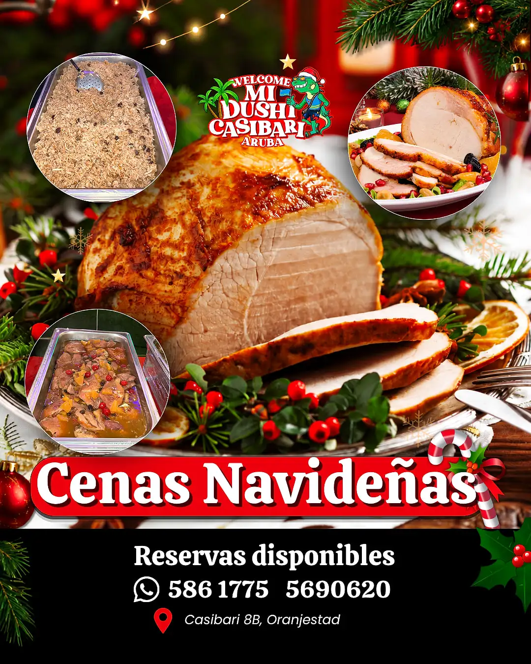 Mi Dushi Casibari Christmas dinners flyer. Reservations available at 586 1775 and 569 0620. Casibari 8B, Oranjestad.